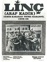 Affiche de Linç: Arap Kadir, film à voir en streaming sur Pygargue
