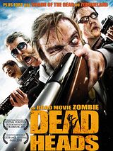 Affiche de DeadHeads, film à voir en streaming sur Pygargue