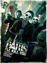Affiche de Paris I'll Kill You, film à voir en streaming sur Pygargue