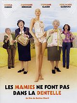 Affiche de Les Mamies ne font pas dans la dentelle, film à voir en streaming sur Pygargue