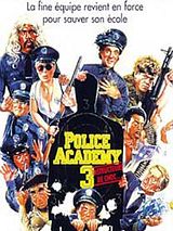 Affiche de Police Academy 3: Instructeurs de choc, film à voir en streaming sur Pygargue