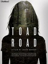 Affiche de Toad Road, film à voir en streaming sur Pygargue