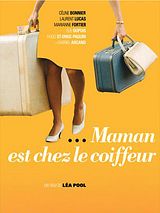 Affiche de Maman est chez le coiffeur, film à voir en streaming sur Pygargue