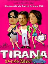 Affiche de Tirana, année zéro, film à voir en streaming sur Pygargue