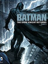Batman: The Dark Knight Returns, Pt. 1 (Original Motion Picture Soundtrack)