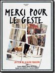 Affiche de Merci pour le geste, film à voir en streaming sur Pygargue