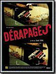 Affiche de Derapages, film à voir en streaming sur Pygargue