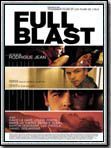 Affiche de Full Blast, film à voir en streaming sur Pygargue