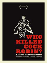 Affiche de Who Killed Cock Robin?, film à voir en streaming sur Pygargue