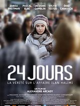 Affiche de 24 jours, la vérité sur l'affaire Ilan Halimi, film à voir en streaming sur Pygargue