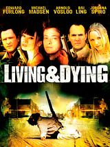 Affiche de Living and Dying, film à voir en streaming sur Pygargue