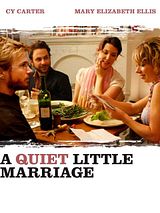 Affiche de A Quiet Little Marriage, film à voir en streaming sur Pygargue