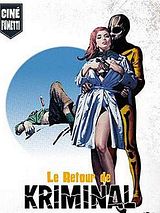 Affiche de Le Retour de Kriminal, film à voir en streaming sur Pygargue