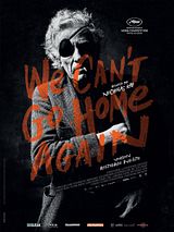 Affiche de We Can't go Home Again, film à voir en streaming sur Pygargue