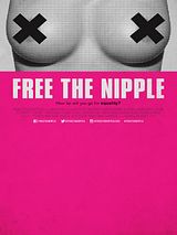 Affiche de Free the Nipple, film à voir en streaming sur Pygargue
