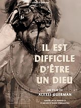 poster du film Il est difficile d'être un dieu