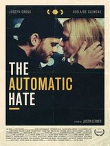 Affiche de The Automatic Hate, film à voir en streaming sur Pygargue