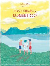 Affiche de Los exiliados románticos, film à voir en streaming sur Pygargue