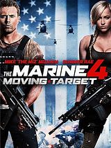 Affiche de The Marine 4: Moving Target, film à voir en streaming sur Pygargue