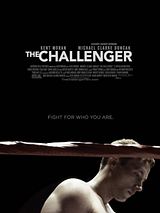 Affiche de The Challenger, film à voir en streaming sur Pygargue