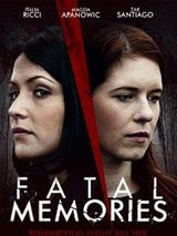 Affiche de Fatal Memories, film à voir en streaming sur Pygargue