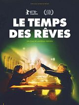 Affiche de Le Temps des rêves, film à voir en streaming sur Pygargue