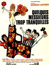 Affiche de Quelques messieurs trop tranquilles, film à voir en streaming sur Pygargue