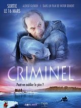 Affiche de Criminel, film à voir en streaming sur Pygargue