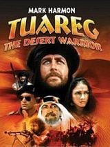 Affiche de Tuareg - Le guerrier du désert, film à voir en streaming sur Pygargue
