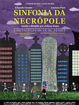 Affiche de Sinfonia da Necrópole, film à voir en streaming sur Pygargue