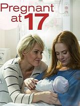 Affiche de Pregnant at 17, film à voir en streaming sur Pygargue