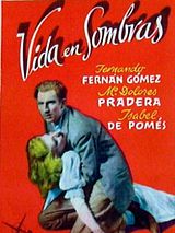 Affiche de Vida en sombras, film à voir en streaming sur Pygargue