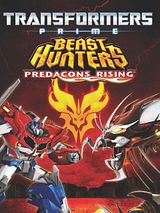 Affiche de Transformers Prime Beast Hunters: Predacons Rising, film à voir en streaming sur Pygargue