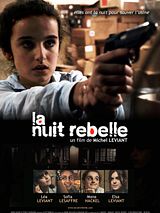 Affiche de La Nuit Rebelle, film à voir en streaming sur Pygargue