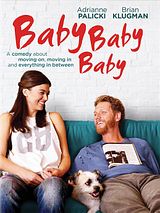 Affiche de Baby, Baby, Baby, film à voir en streaming sur Pygargue