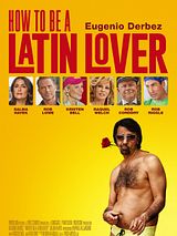 Affiche de How To Be a Latin Lover, film à voir en streaming sur Pygargue