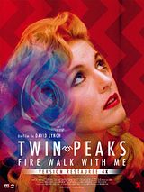 Affiche de Twin Peaks - Fire Walk With Me, film à voir en streaming sur Pygargue