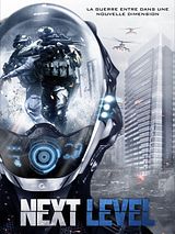 Affiche de Next level, film à voir en streaming sur Pygargue