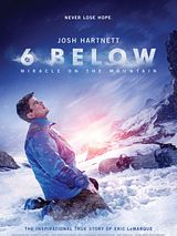 Affiche de 6 Below: Miracle On The Mountain, film à voir en streaming sur Pygargue