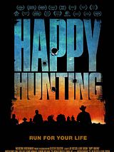 Affiche de Happy Hunting, film à voir en streaming sur Pygargue