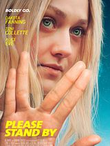 Affiche de Please Stand By, film à voir en streaming sur Pygargue