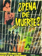 Affiche de ¿Pena de muerte?, film à voir en streaming sur Pygargue