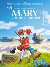 Affiche de Mary et la fleur de la sorcière, film à voir en streaming sur Pygargue