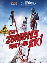 Affiche de Les Zombies font du ski, film à voir en streaming sur Pygargue