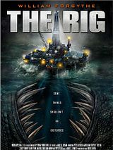 Affiche de The Rig, film à voir en streaming sur Pygargue