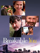 Affiche de Breakable You, film à voir en streaming sur Pygargue