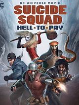 Affiche de Suicide Squad: Hell To Pay, film à voir en streaming sur Pygargue