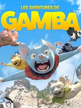 Affiche de Les Aventures de Gamba, film à voir en streaming sur Pygargue