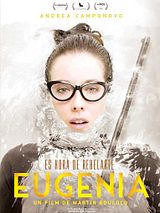 Affiche de Eugenia, film à voir en streaming sur Pygargue