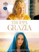 Affiche de Troppa Grazia, film à voir en streaming sur Pygargue